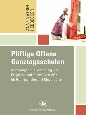 cover image of Pfiffige Offene Ganztagsschulen